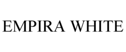 EMPIRA WHITE trademark