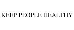 KEEP PEOPLE HEALTHY trademark