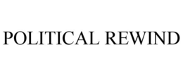 POLITICAL REWIND trademark