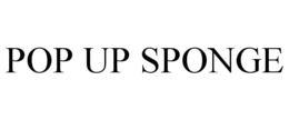 POP UP SPONGE trademark