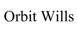 ORBIT WILLS trademark