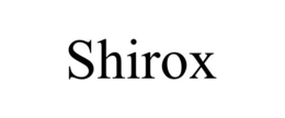 SHIROX trademark