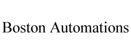 BOSTON AUTOMATIONS trademark