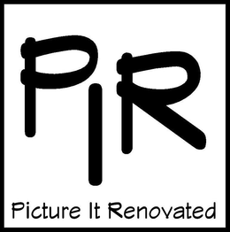 PIR PICTURE IT RENOVATED trademark