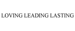 LOVING LEADING LASTING trademark