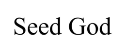 SEED GOD trademark