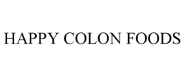 HAPPY COLON FOODS trademark