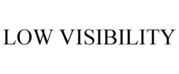 LOW VISIBILITY trademark