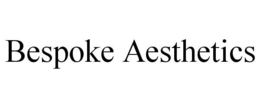 BESPOKE AESTHETICS trademark
