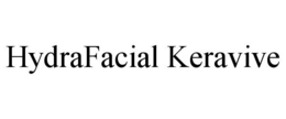 HYDRAFACIAL KERAVIVE trademark