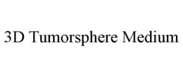 3D TUMORSPHERE MEDIUM trademark