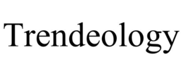 TRENDEOLOGY trademark
