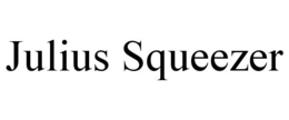 JULIUS SQUEEZER trademark