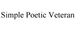 SIMPLE POETIC VETERAN trademark