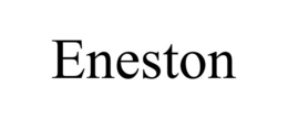 ENESTON trademark