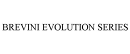 BREVINI EVOLUTION SERIES trademark