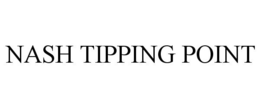 NASH TIPPING POINT trademark