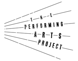 THE PERFORMING ARTS PROJECT trademark