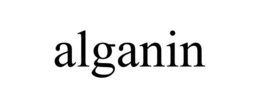 ALGANIN trademark