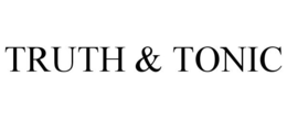 TRUTH & TONIC trademark