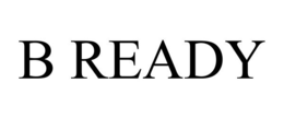 B READY trademark