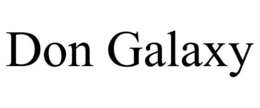 DON GALAXY trademark