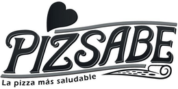 PIZSABE LA PIZZA MAS SALUDABLE trademark