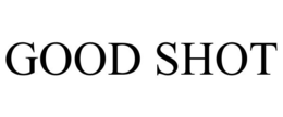 GOOD SHOT trademark