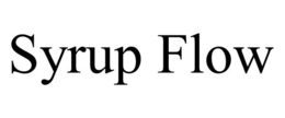 SYRUP FLOW trademark