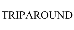 TRIPAROUND trademark