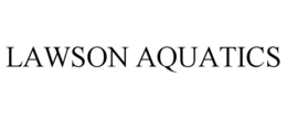 LAWSON AQUATICS trademark