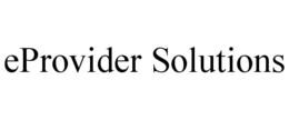 EPROVIDER SOLUTIONS trademark