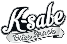 K-SABE BITES SNACK CASABE CASSAVA CRACKER trademark