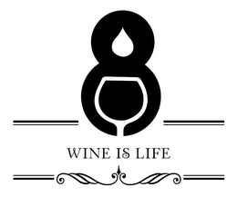 8 WINE IS LIFE trademark