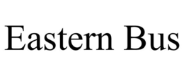EASTERN BUS trademark