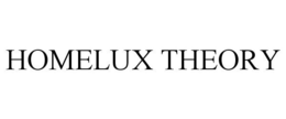 HOMELUX THEORY trademark