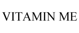VITAMIN ME trademark