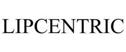 LIPCENTRIC trademark