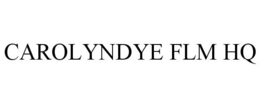 CAROLYNDYE FLM HQ trademark