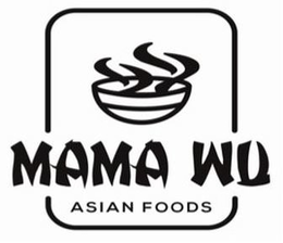 MAMA WU ASIAN FOODS trademark