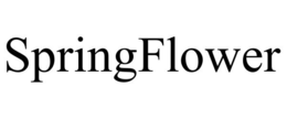 SPRINGFLOWER trademark