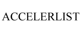 ACCELERLIST trademark