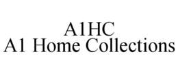 A1HC A1 HOME COLLECTIONS trademark