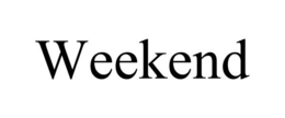 WEEKEND trademark