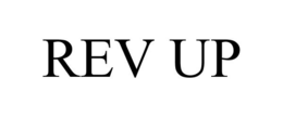 REV UP trademark