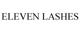 ELEVEN LASHES trademark
