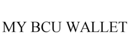 MY BCU WALLET trademark