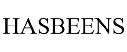 HASBEENS trademark