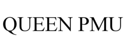 QUEEN PMU trademark