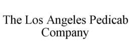 THE LOS ANGELES PEDICAB COMPANY trademark